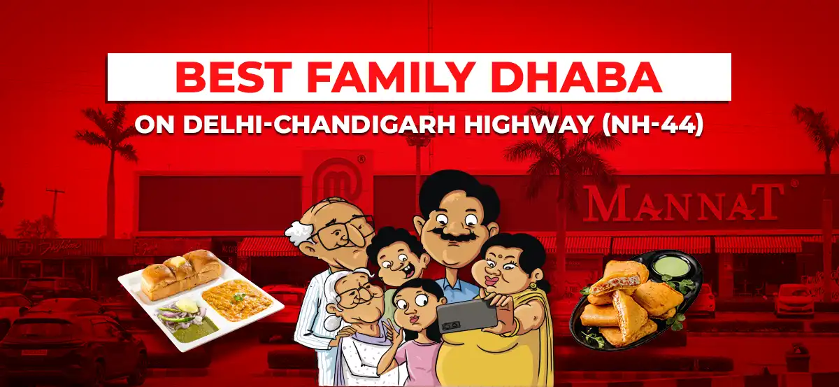 Best Family Dhaba on NH-44 – Mannat Sitara Pipli Kurukshetra
